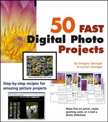 Cover of 50 Fast Digital Photo Projects