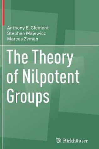 Cover of The Theory of Nilpotent Groups