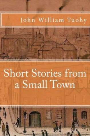 Cover of Short Stories from a Small Town