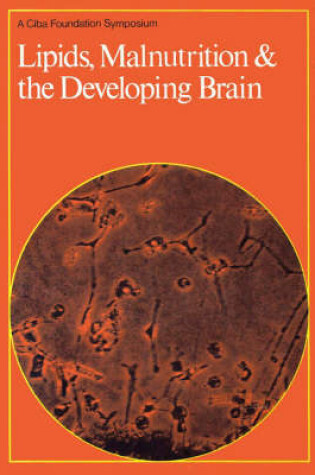 Cover of Ciba Foundation Symposium 3 – Lipids, Malnutrition and the Developing Brain