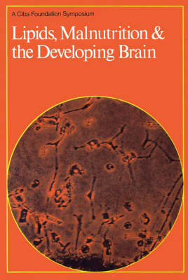 Book cover for Ciba Foundation Symposium 3 – Lipids, Malnutrition and the Developing Brain