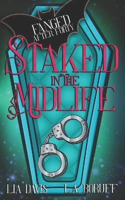 Book cover for Staked in the Midlife