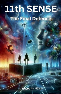 Book cover for 11th Sense - The Final Defence