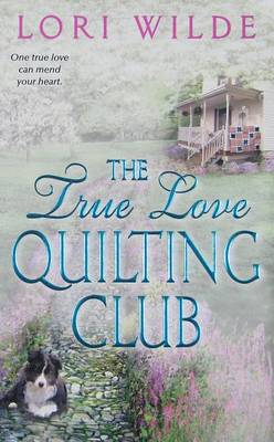 Book cover for The True Love Quilting Club