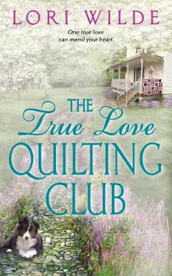 Cover of The True Love Quilting Club
