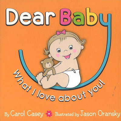 Book cover for Dear Baby, What I Love About You!