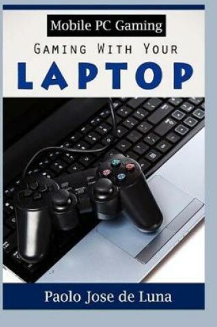 Cover of Mobile PC Gaming