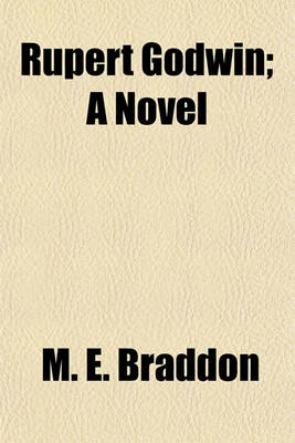 Book cover for Rupert Godwin; A Novel