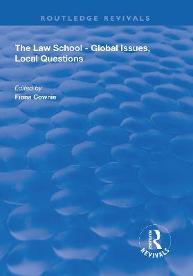Cover of The Law School - Global Issues, Local Questions