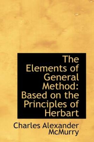 Cover of The Elements of General Method