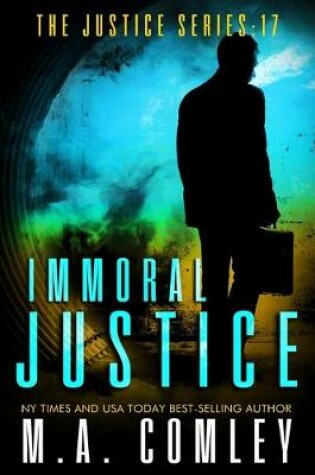 Cover of Immoral Justice