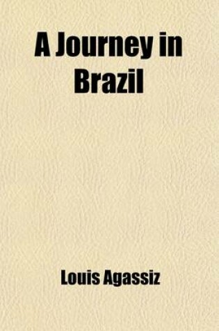 Cover of A Journey in Brazil Volume 4