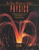 Book cover for So You Want to Take Physics