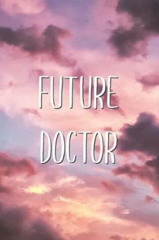 Cover of Future Doctor