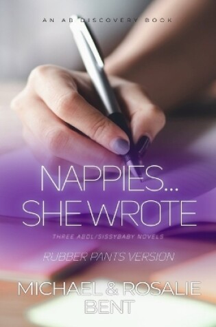 Cover of Nappies... She Wrote (Rubber Pants Version)