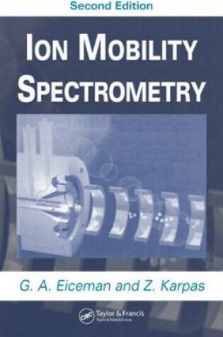 Cover of Ion Mobility Spectrometry, Second Edition