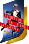Book cover for Reports on the Internet Apocalypse
