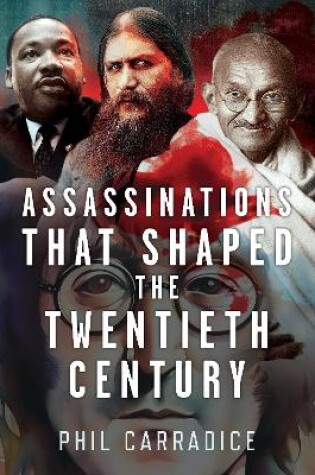 Cover of Assassinations that Shaped the Twentieth Century