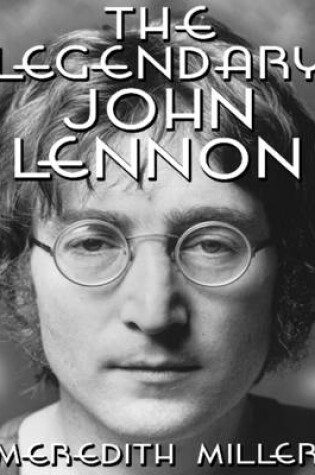 Cover of The Legendary John Lennon