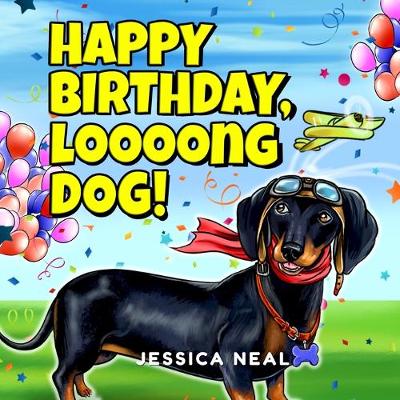 Book cover for Happy Birthday, Loooong Dog!