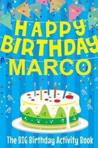 Cover of Happy Birthday Marco - The Big Birthday Activity Book