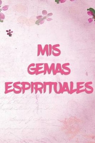 Cover of MIS Gemas Espirituales
