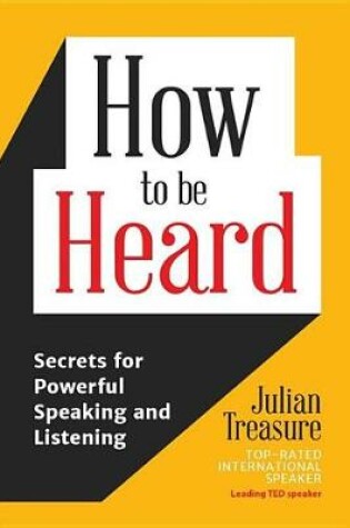 Cover of How to Be Heard