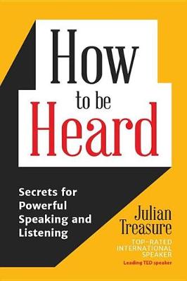 Book cover for How to Be Heard