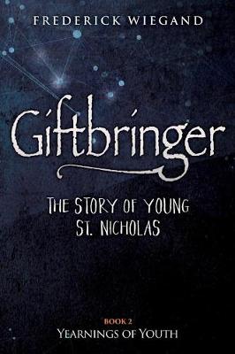 Cover of Giftbringer - The Story of Young St. Nicholas