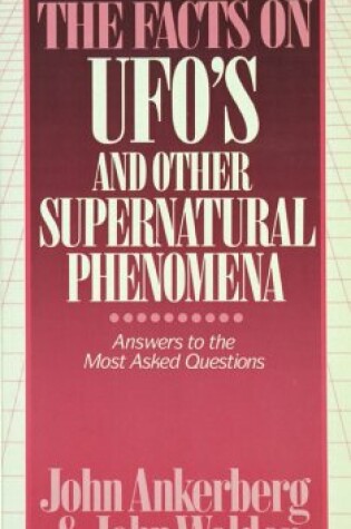 Cover of Facts on Ufos/Othr S/Nat Phen Ankerberg John
