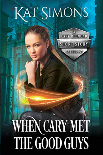 Book cover for When Cary Met the Good Guys