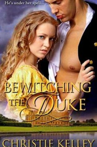 Cover of Bewitching the Duke