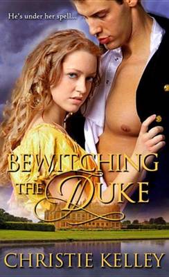 Book cover for Bewitching the Duke