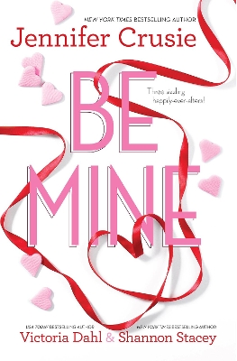 Book cover for Be Mine - 3 Book Box Set