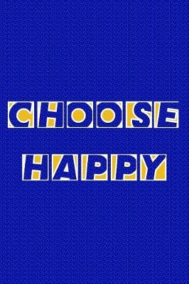 Book cover for Choose Happy