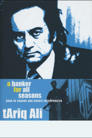 Cover of Banker For All Seasons – Bank of Crooks and Cheats  Inc.