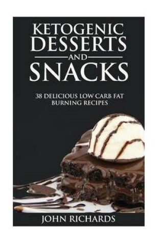 Cover of Ketoegnic Desserts & Snacks