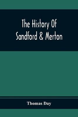 Book cover for The History Of Sandford & Merton; Abridged From The Original