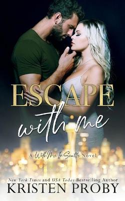 Book cover for Escape With Me