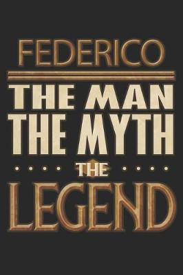 Book cover for Federico The Man The Myth The Legend