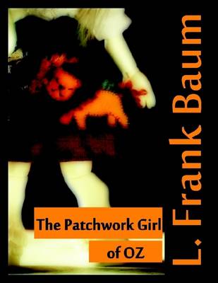 Book cover for The Patchwork Girl of Oz