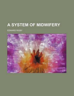 Book cover for A System of Midwifery