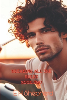 Cover of Breaking All the Rules