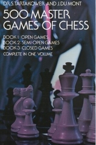 Cover of 500 Master Games of Chess