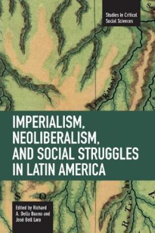 Cover of Imperialism, Neoliberalism, And Social Struggles In Latin America