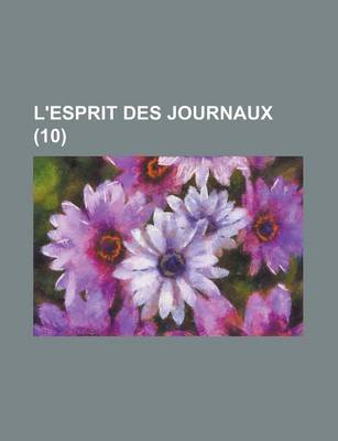 Book cover for L'Esprit Des Journaux (10 )