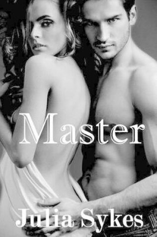 Cover of Master (an Impossible Novel)
