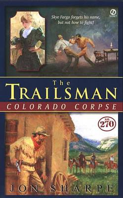 Book cover for The Trailsman #270, Colorado Corpse