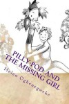 Book cover for Pilly-Pod and the Missing Girl