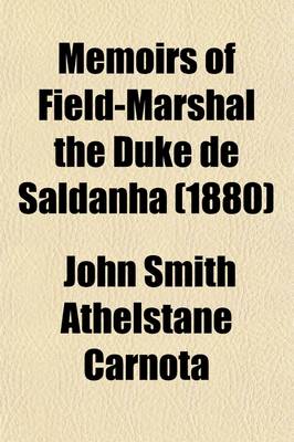 Book cover for Memoirs of Field-Marshal the Duke de Saldanha (1880)